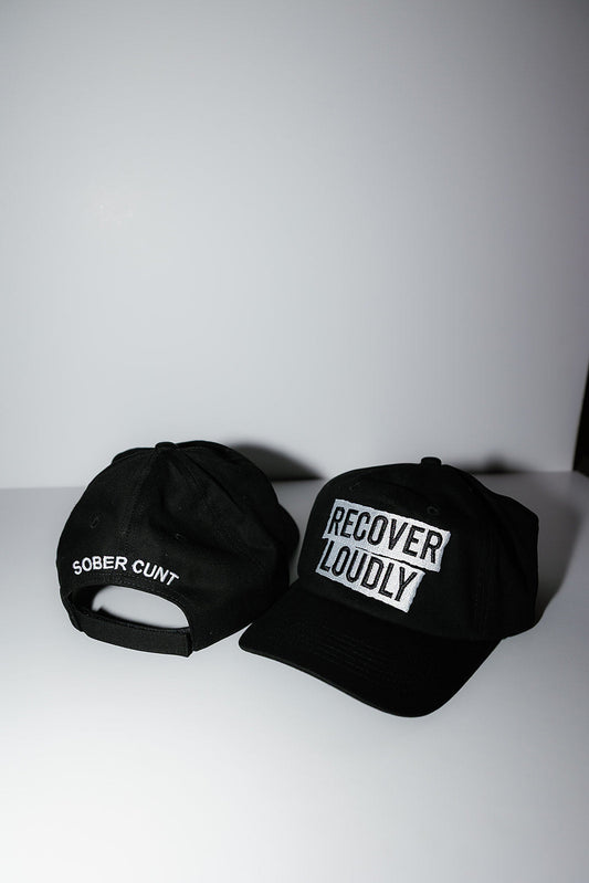 Recover Loudly Cap | Sober Statement Cap