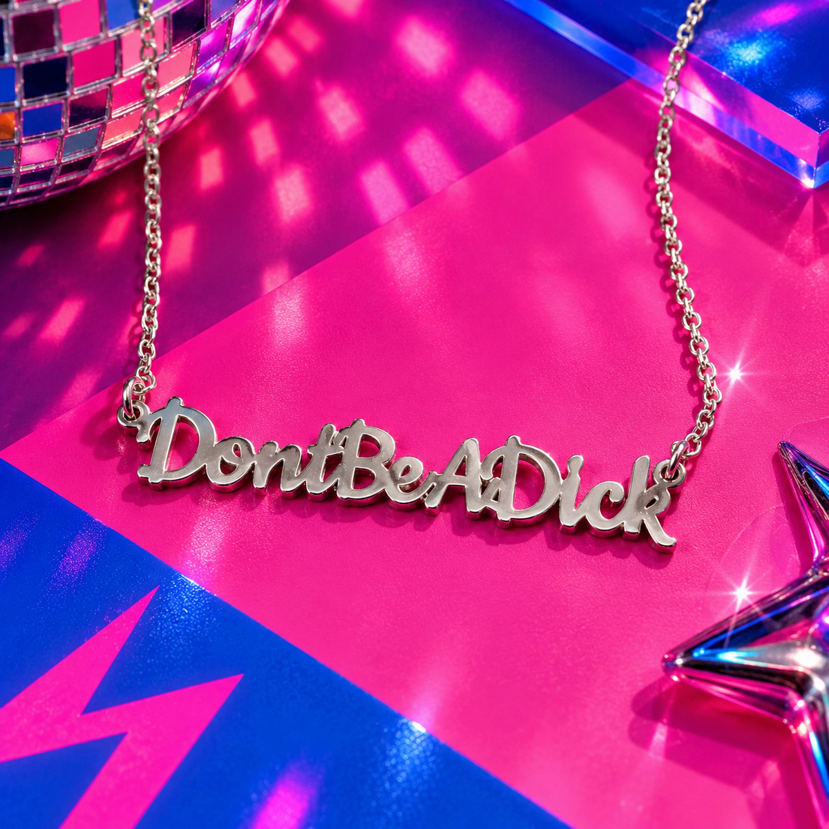 Don’t Be A Dick statement necklace with stainless steel chain in silver, gold and rose gold