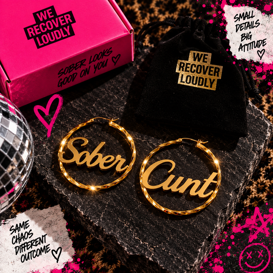 Gold Sober and Cunt hoop earrings with scripted lettering