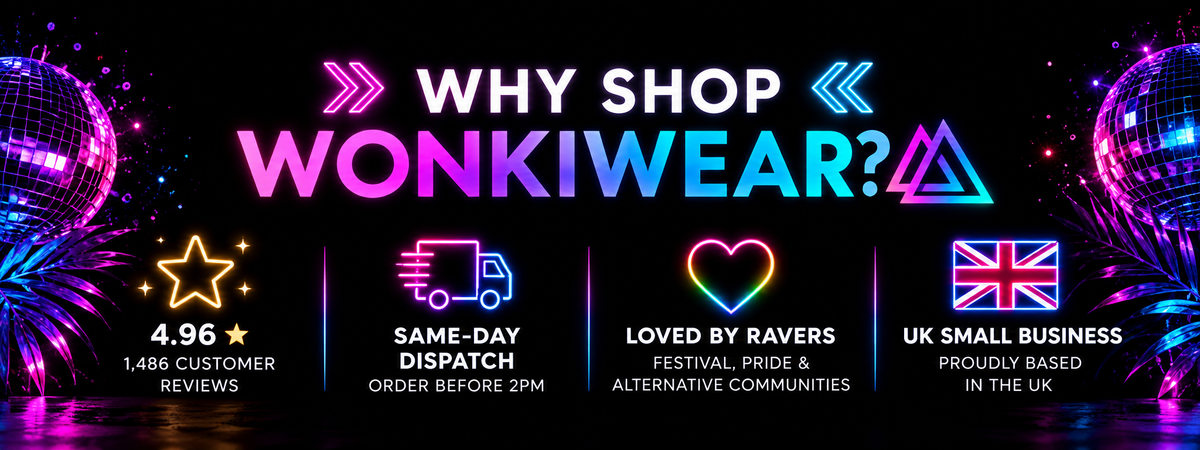 Why shop WonkiWear? 4.96-star customer rating, same-day dispatch, loved by ravers, and UK-based small business.